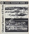 Book cover of Channel Tunnel 1802 - 1967 by TRAVIS, A. S.